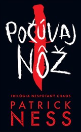 E-kniha Počúvaj nôž - Patrick Ness