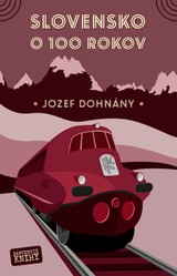 E-kniha Aké bude Slovensko o sto rokov - Jozef Dohnány