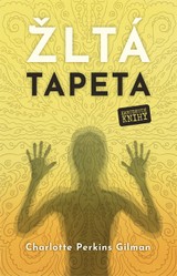 E-kniha Žltá tapeta - Charlotte Perkins Gilman