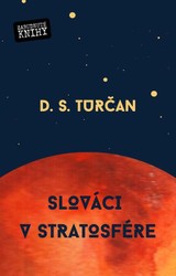 E-kniha Slováci v stratosfére - S.D.Turčan