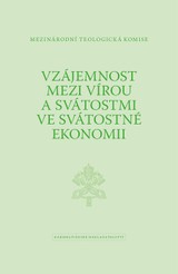 E-kniha Vzájemnost mezi vírou a svátostmi ve svátostné ekonomii - Mezinárodní teologická komise