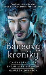 E-kniha Baneovy kroniky - Cassandra Clare, Sarah Rees Brennan, Maureen Johnson