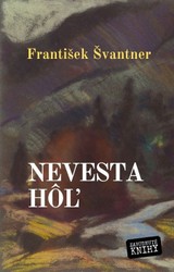 E-kniha Nevesta hôľ - František Švantner