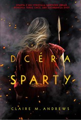E-kniha Dcéra Sparty - Claire M. Andrews