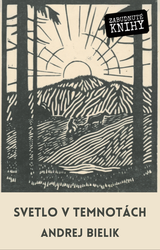 E-kniha Svetlo v temnotách - Andrej Bielik, Vavro Šrobár