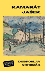 E-kniha Kamarát Jašek - Dobroslav Chrobák