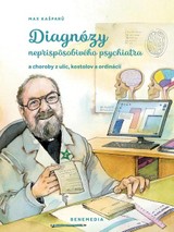 E-kniha Diagnózy neprispôsobivého psychiatra - Max Kašparů
