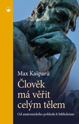 E-kniha Člověk má věřit celým tělem - Max Kašparů