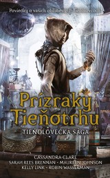 E-kniha Prízraky Tieňotrhu - Cassandra Clare, Sarah Rees Brennan, Maureen Johnson, Robin Wasserman a Kelly Link