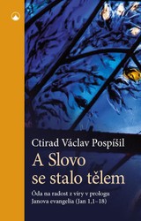 E-kniha A Slovo se stalo tělem - C. V. Pospíšil
