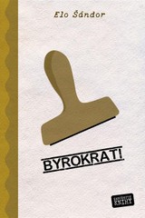 E-kniha Byrokrati - Elo Šándor
