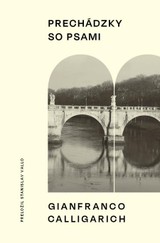 E-kniha Prechádzky so psami - Gianfranco Calligarich