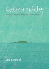 E-kniha Kauza nádej - Lee Strobel