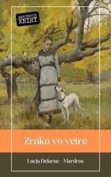 E-kniha Zrnko vo vetre - Lucia Delarue Mardrus
