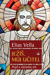 E-kniha Ježíš můj Učitel - Elias Vella