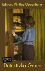 E-kniha Detektívka Grace - E.Phillips Oppenheim