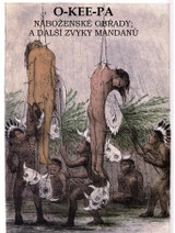 E-kniha O-KEE-PA: Náboženské obřady; a další zvyky Mandanů - George Catlin