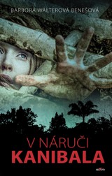 E-kniha V náručí kanibala - Barbora Walterová-Benešová