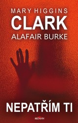 E-kniha Nepatřím ti - Mary Higgins Clark