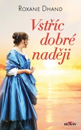 E-kniha Vstříc dobré naději - Roxane Dhand