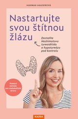 E-kniha Nastartujte svou štítnou žlázu - Hannah Hauserová