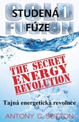 E-kniha Studená fúze: Tajná energetická revoluce - Anthony C. Sutton