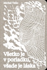 E-kniha Všetko je v poriadku, všade je láska - Michal Tallo