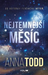E-kniha Nejtemnější měsíc - Anna Todd