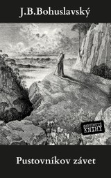 E-kniha Pustovníkov závet - J. B. Bohuslavský