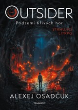 E-kniha Outsider – Podzemí Křivých hor - Alexej Osadčuk