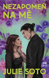 E-kniha Nezapomeň na mě - Julie Soto