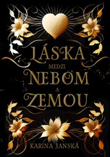 E-kniha Láska medzi nebom a zemou - Karina Janská