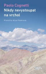 E-kniha Nikdy nevystoupat na vrchol - Paolo Cognetti