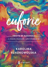 E-kniha Euforie - Karolina Rzadkowolska