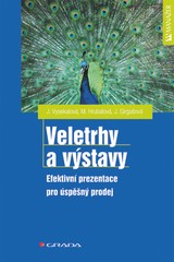 E-kniha Veletrhy a výstavy - Jana Girgašová, Jitka Vysekalová, Monika Hrubalová