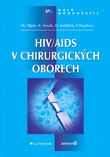 E-kniha HIV/AIDS v chirurgických oborech - Karel Novák, Dalibor Sedláček, Marcel Hájek
