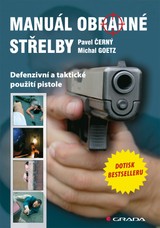 E-kniha Manuál obranné střelby - Michal Goetz, Pavel Černý