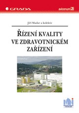 E-kniha Řízení kvality ve zdravotnickém zařízení - Jiří Madar