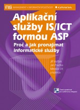E-kniha Aplikační služby IS/ICT formou ASP - Jan Pavelka, Jiří Voříšek
