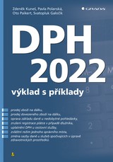 E-kniha DPH 2022 - Pavla Polanská, Svatopluk Galočík, Zdeněk Kuneš