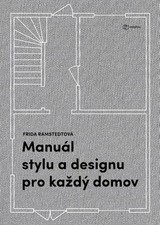 E-kniha Manuál stylu a designu pro každý domov - Frida Ramstedt