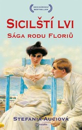 E-kniha Sicilští lvi: Sága rodu Floriů. - Stefania Auci
