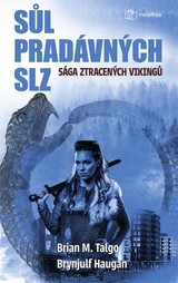 E-kniha Sůl pradávných slz - Brian M. Talgo, Brynjulf Haugan