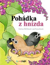 E-kniha Pohádka z hnízda - Irena Lachoutová Ričlová