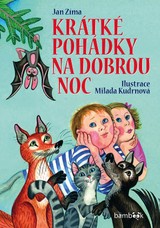 E-kniha Krátké pohádky na dobrou noc - Jan Zíma, Milada Kudrnová