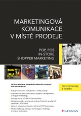 E-kniha Marketingová komunikace v místě prodeje - Daniel Jesenský