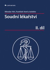 E-kniha Soudní lékařství II. díl - Miroslav Hirt, František Vorel