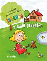 E-kniha Johanka a malé prasátko - Daniela Skalová, Zuzana Pospíšilová
