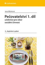 E-kniha Pečovatelství 1. díl - Jana Mlýnková