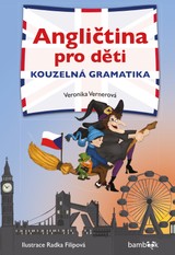 E-kniha Angličtina pro děti - kouzelná gramatika - Lucie Šubrtová, Radka Filipová, Veronika Vernerová